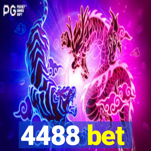 4488 bet